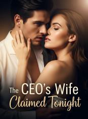 The CEO's Wife Claimed Tonight