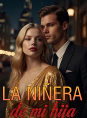 LA NIÑERA DE MI HIJA