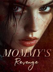 Mommy's Revenge