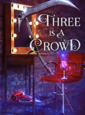 Three Is A Crowd