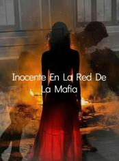 Inocente en la red de la mafia