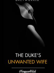 The Duke's Unwanted Wife
