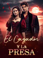 El Cazador y la Presa