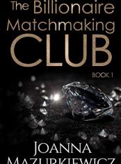 The Billionaire Matching Club Books 1-6