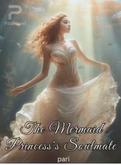 The Mermaid Princess's Soulmate
