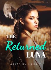 The Returned Luna