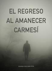 El Regreso al Amanecer Carmesí