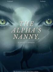 THE ALPHA'S NANNY.