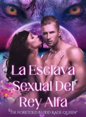 La Esclava Sexual del Rey Alfa