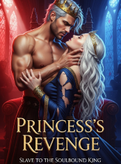 Princess's Revenge: Slave to the Soulbound King