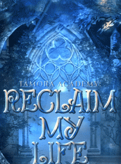 Tamora Academy: Reclaim my Life