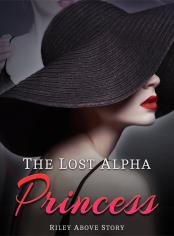 The Lost Alpha Princess