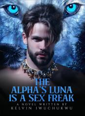 The Alpha's  Luna Is A Sex  Freak