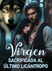 Virgen sacrificada al último licántropo