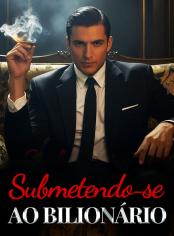 Submetendo-se ao Bilionário