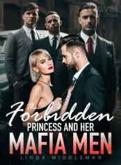 The Forbidden Princess and Her Mafia Men