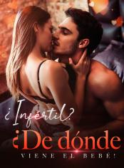 ¿Infértil? ¿De dónde viene el bebé!
