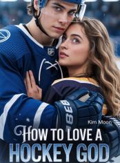 How To Love A Hockey God
