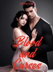 Blood and Curses