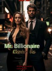 Mr Billionaire, Cherish Me