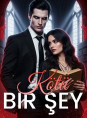 Kötü Bir Şey