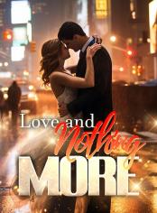 Love and Nothing More