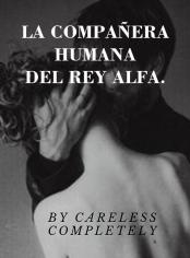 La compañera humana del Rey Alfa.