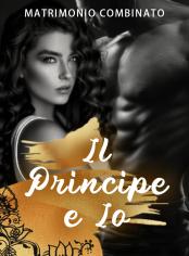 Matrimonio Combinato: Il Principe e Io