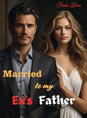 Married To My Ex's Father