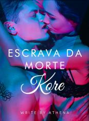 Escrava da Morte - Kore