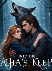 Into the Alpha’s Keep