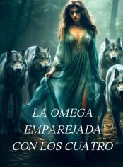 La Omega: Emparejada con los Cuatro