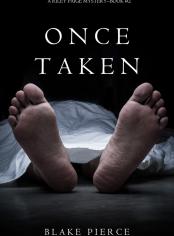 Once Taken (a Riley Paige Mystery--Book #2)