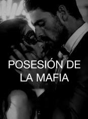 Posesión de la Mafia