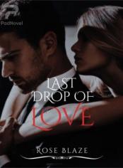 Last Drop Of Love