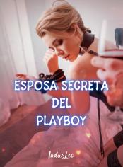 Esposa Secreta del Playboy