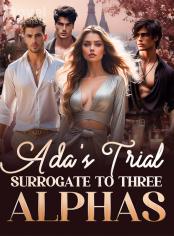 Ada's Trial: Surrogate to Three Alphas