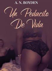 Un pedacito de vida