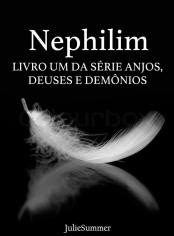 Nephilim (Livro Um da série Anjos, Deuses e Demônios)