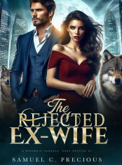 The Rejected Ex-Wife