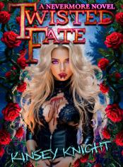 Twisted Fate, A Nevermore Novel