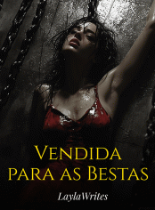 Vendida para as Bestas