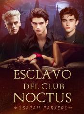 Esclavo del Club Noctus
