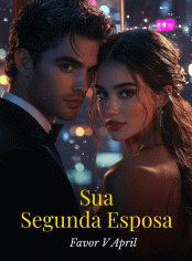 Sua Segunda Esposa