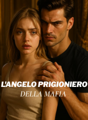 L'ANGELO PRIGIONIERO DELLA MAFIA