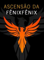 Ascensão da Fênix