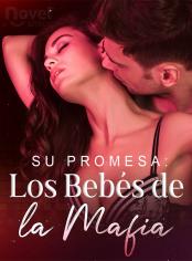 Su Promesa: Los Bebés de la Mafia
