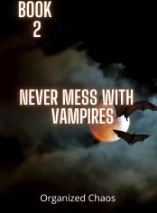 Nunca te metas con vampiros (18+)