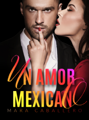 Un amor mexicano