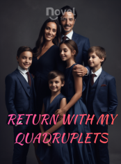 Return with My Quadruplets